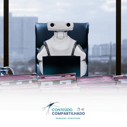 Transformação Digital – Os Robôs chegaram!